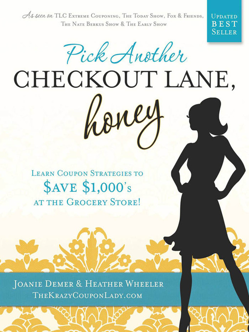 Title details for Pick Another Checkout Lane, Honey by Joanie Demer - Available